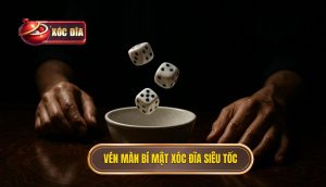 Vén màn bí mật xóc đĩa siêu tốc